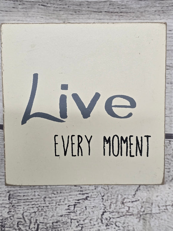 live every moment