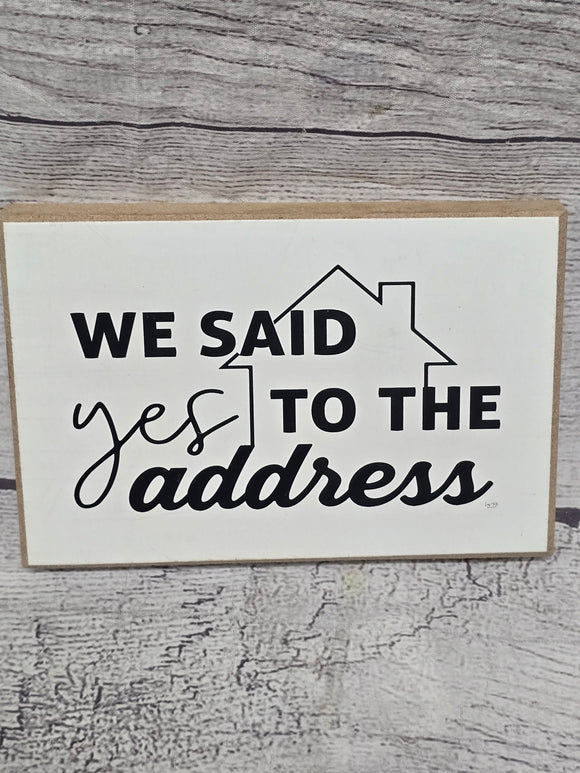 we said yes to the address