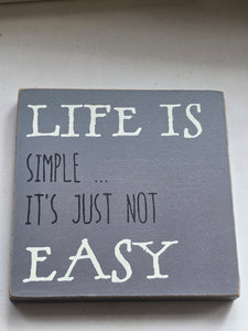 life is simple