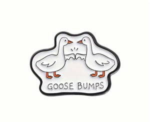 goose bumps pin