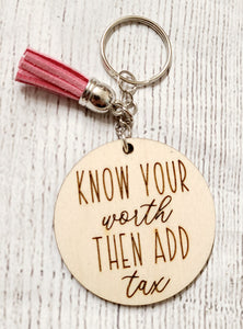 know your worth cursive wood keychain